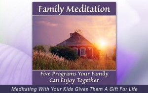 Meditation For Kids & Family